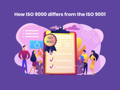 How ISO 9000 differs from the ISO 9001